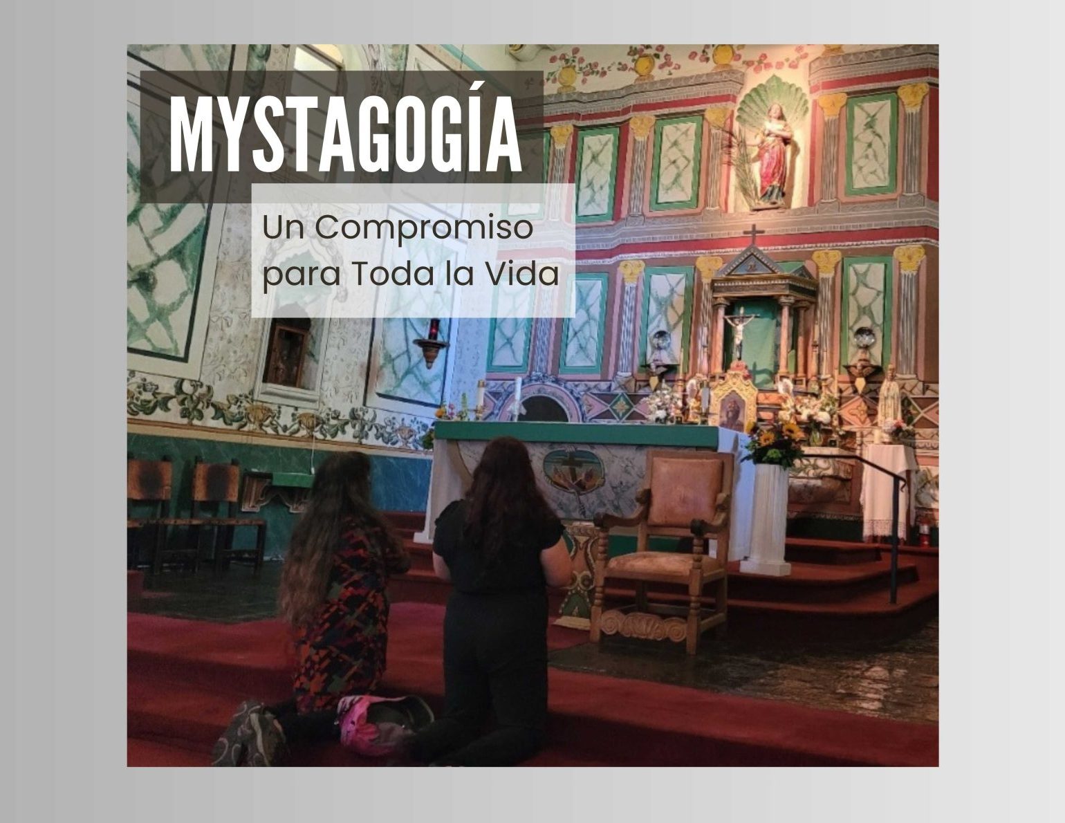 Mystagogía: Un Compromiso para Toda la Vida