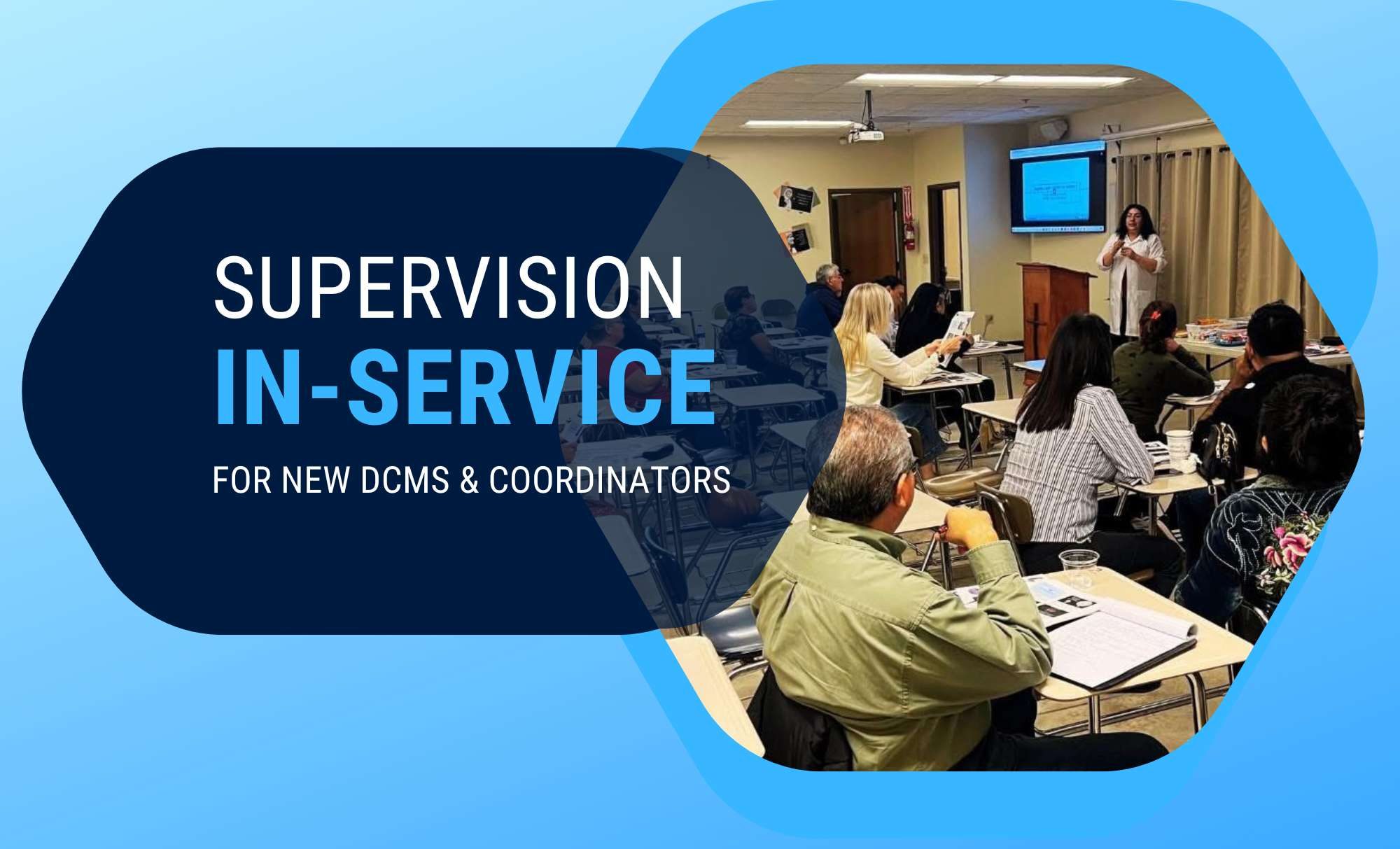 New DCM Training: Supervision In-Service