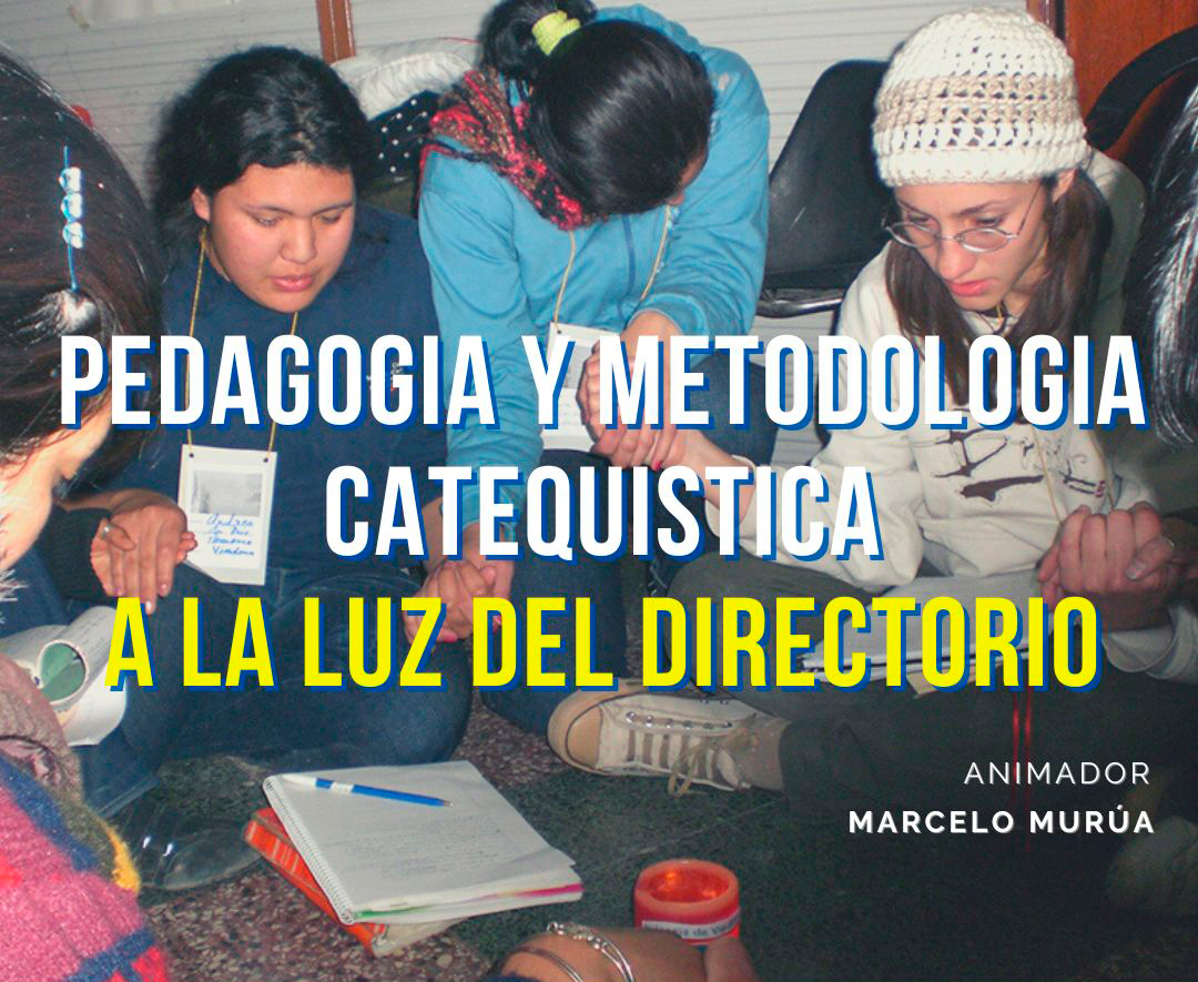 Pedagogía y Metodología para la Catequesis