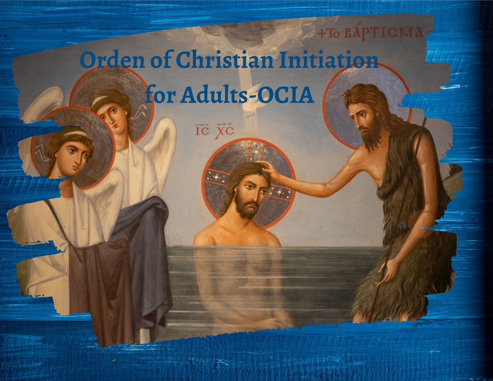 Order of Christian Initiation for Adults-Intro