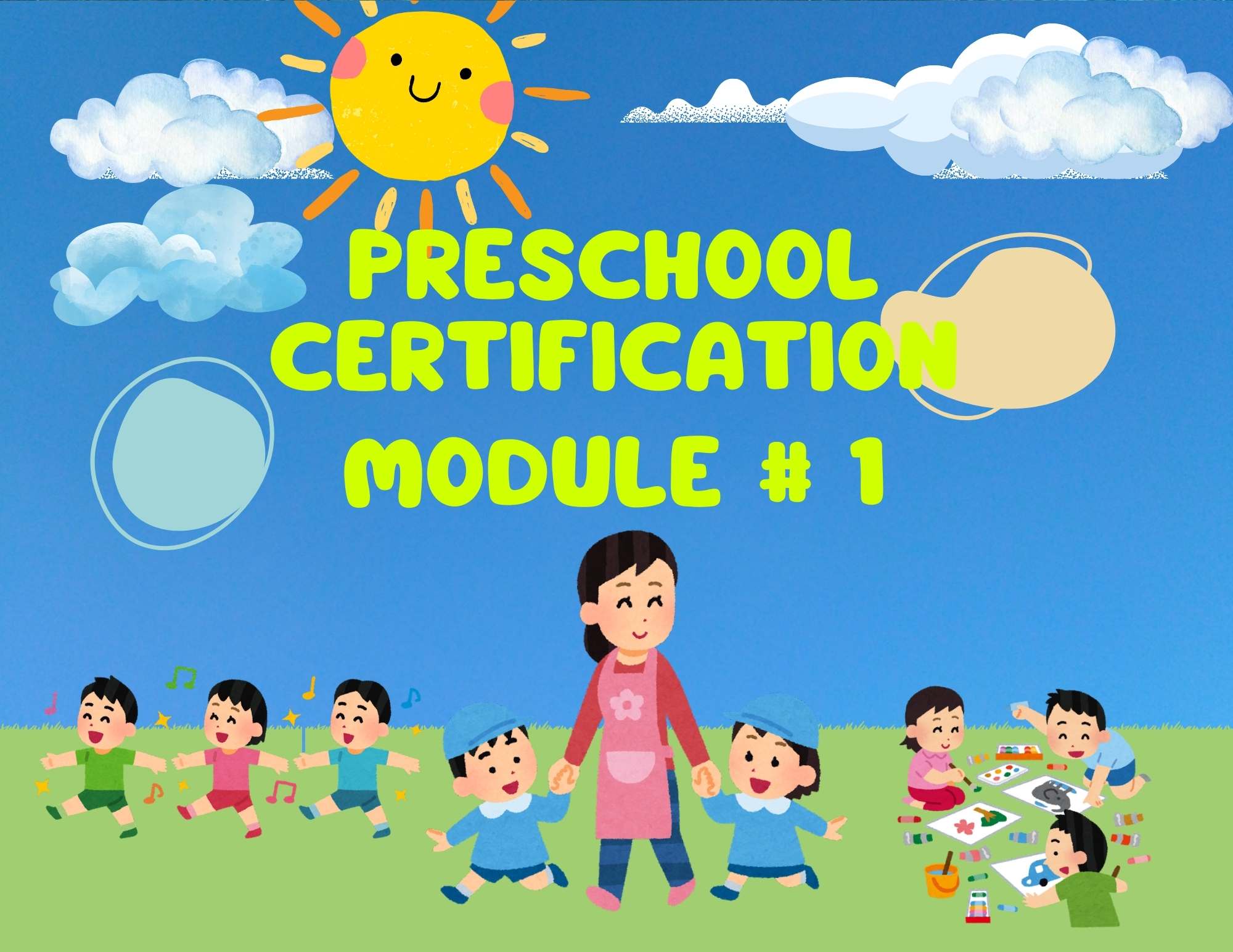 Preschool Certification-Module I